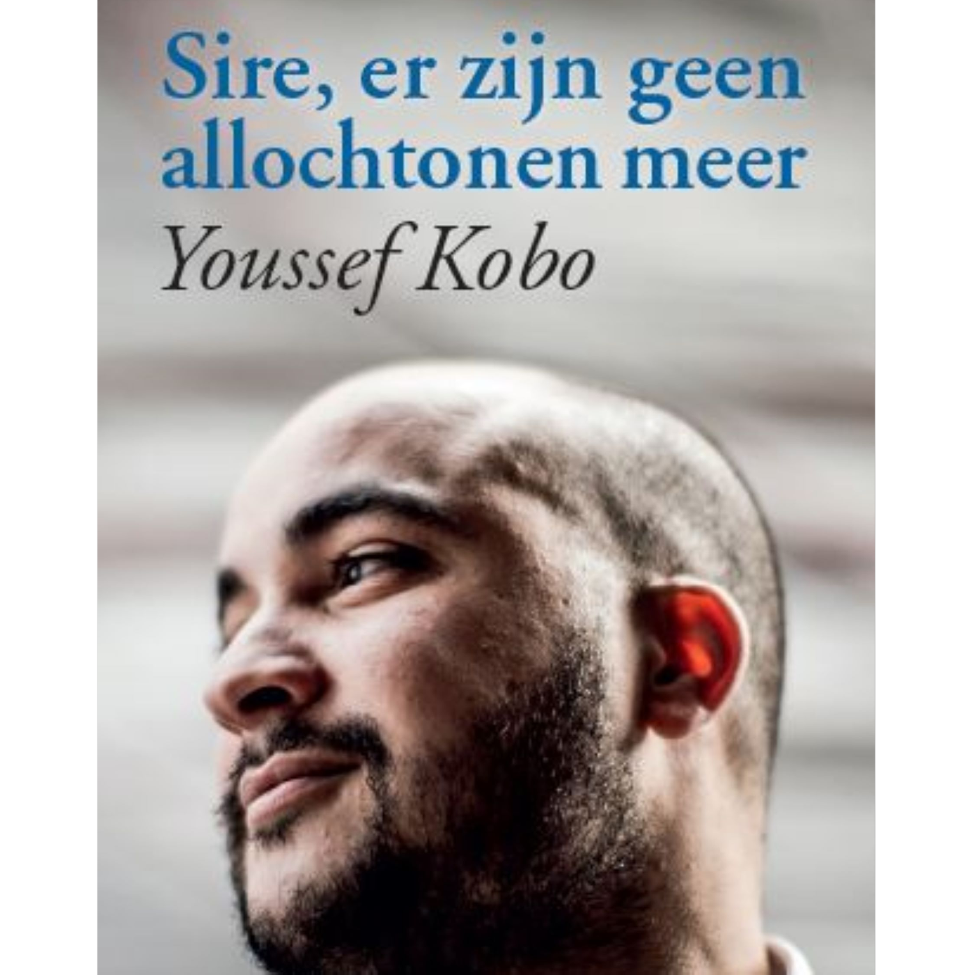 Omslag van Sire, er zijn geen allochtonen meer