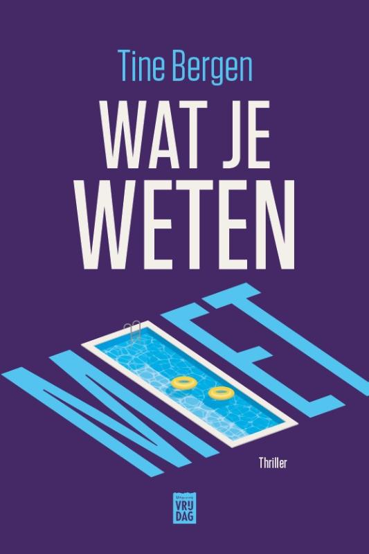 Omslag van Wat je weten moet