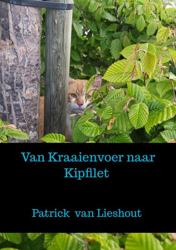 Omslag van Van Kraaienvoer naar Kipfilet