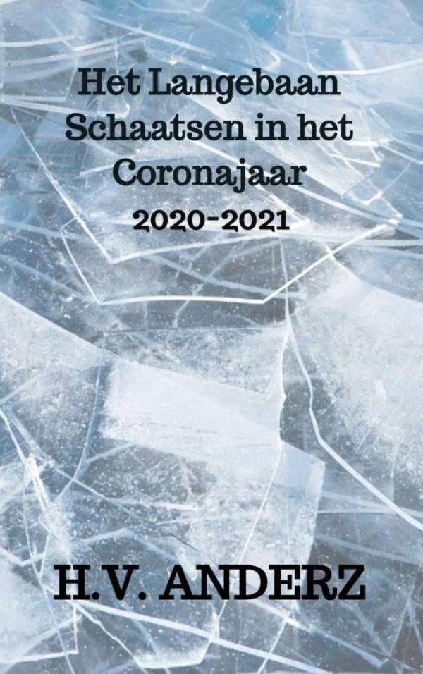Omslag van Het Langebaan Schaatsen in het Coronajaar