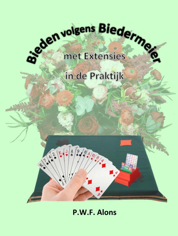 Omslag van Bieden volgens Biedermeier met Extensies in de Praktijk