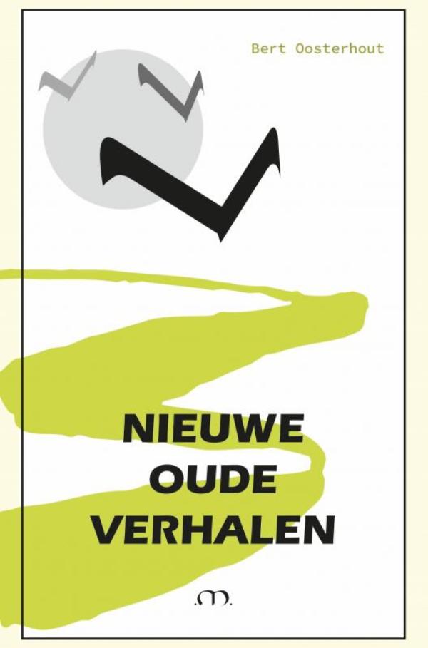 Omslag van Nieuwe oude verhalen