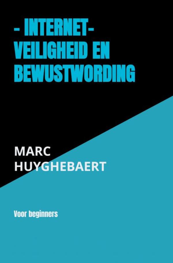 Omslag van - Internet- Veiligheid en bewustwording
