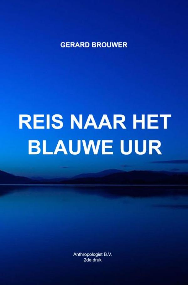 Omslag van Reis naar het Blauwe Uur