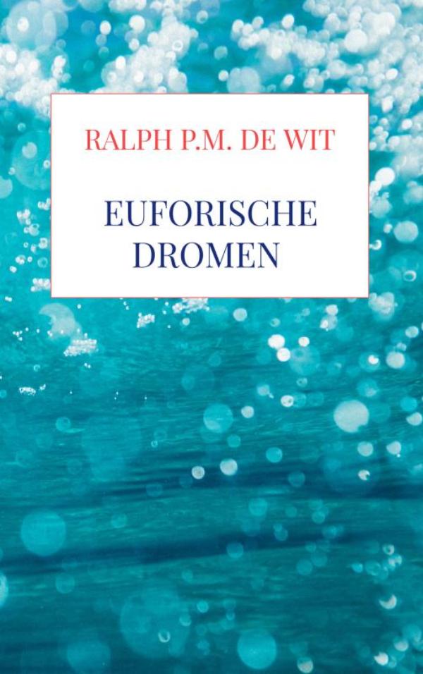 Omslag van Euforische dromen