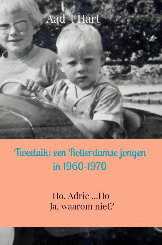 Omslag van Tweeluik; een Rotterdamse jongen in 1960-1970
