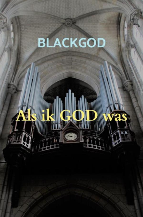 Omslag van Als ik GOD was
