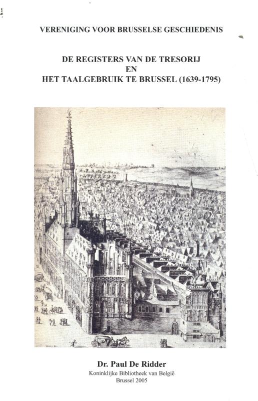 Omslag van De registers van de tresorij en het taalgebruik te Brussel (1639-1795)