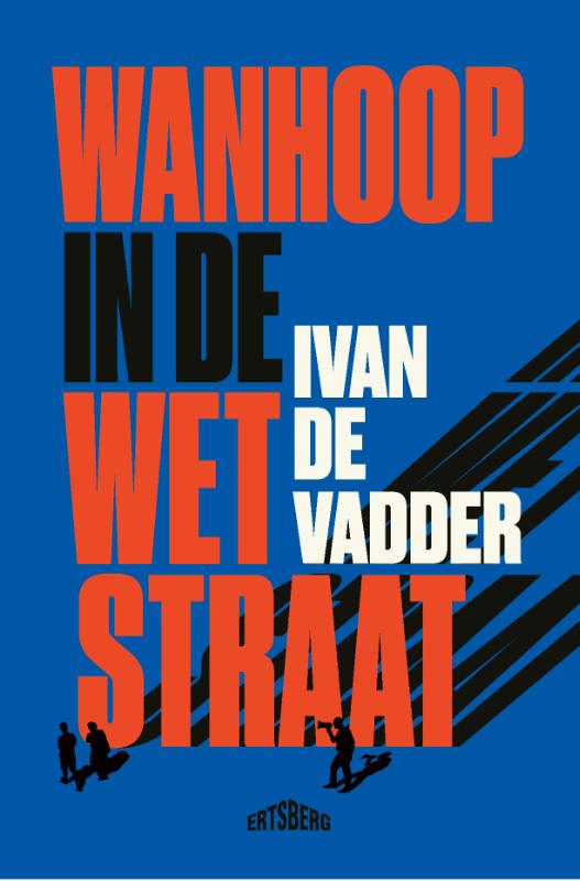 Omslag van Wanhoop in de Wetstraat