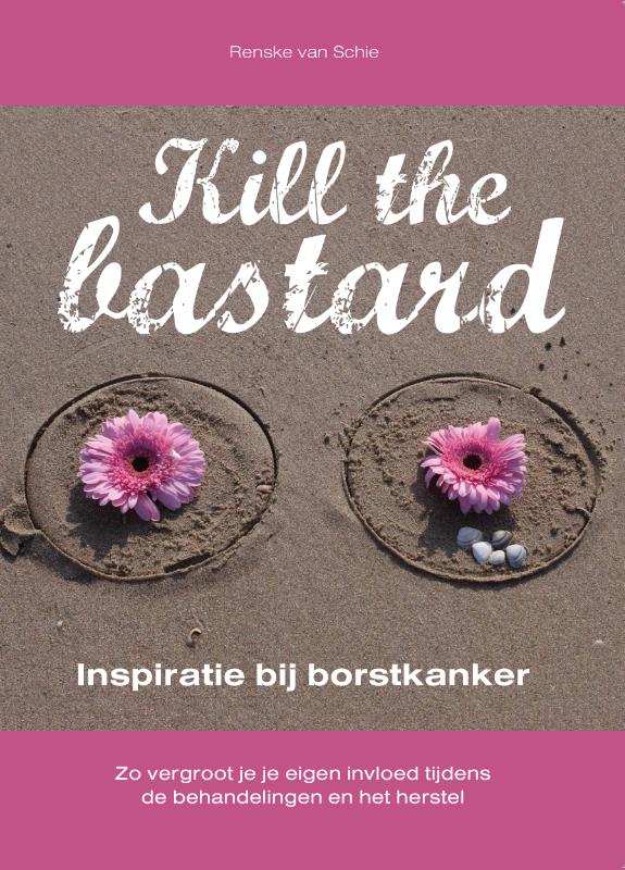 Omslag van Kill the bastard
