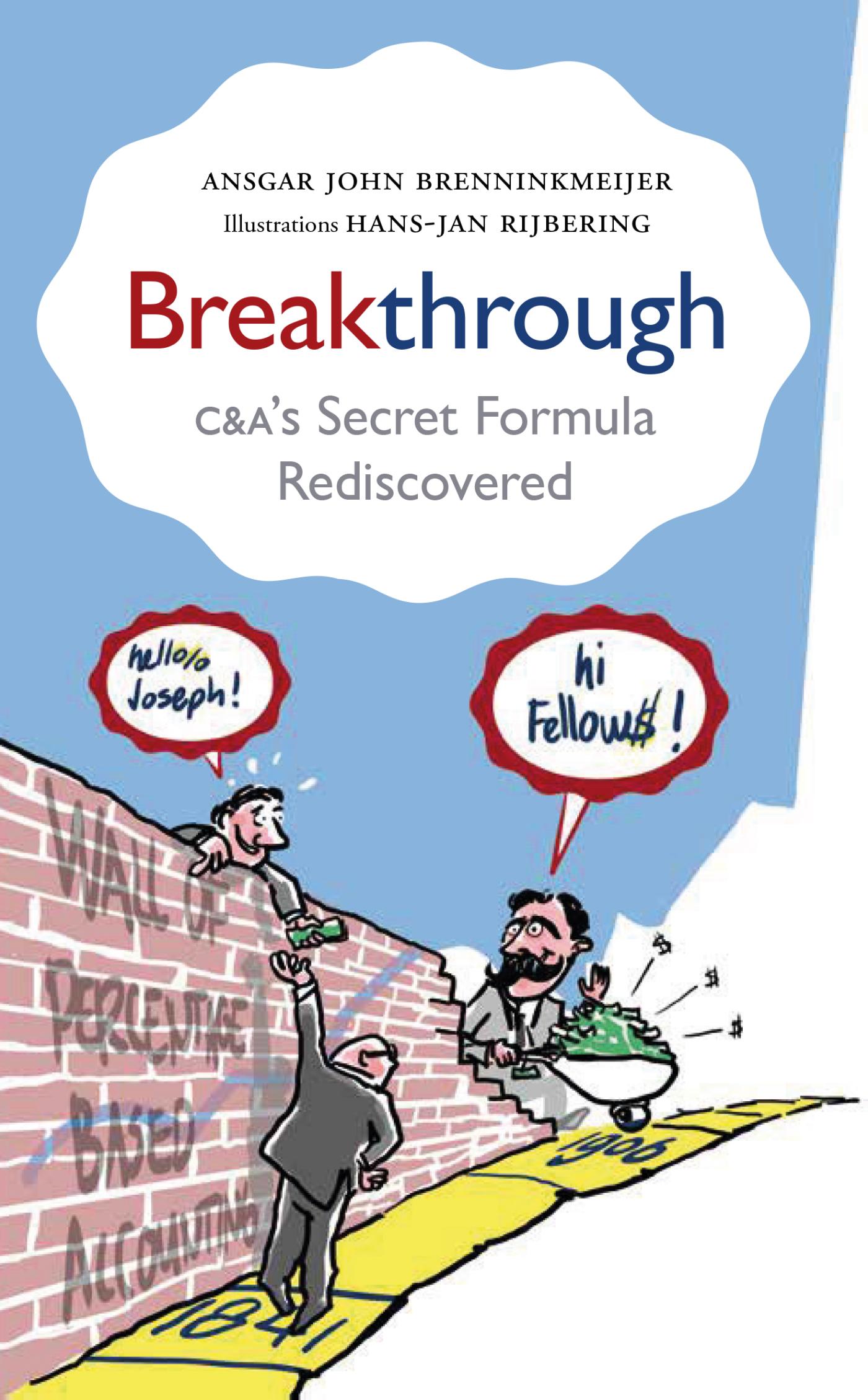 Omslag van Breakthrough: C&A’s Secret Formula Rediscovered