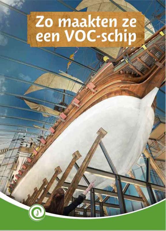 Omslag van Zo maakten ze een VOC-schip