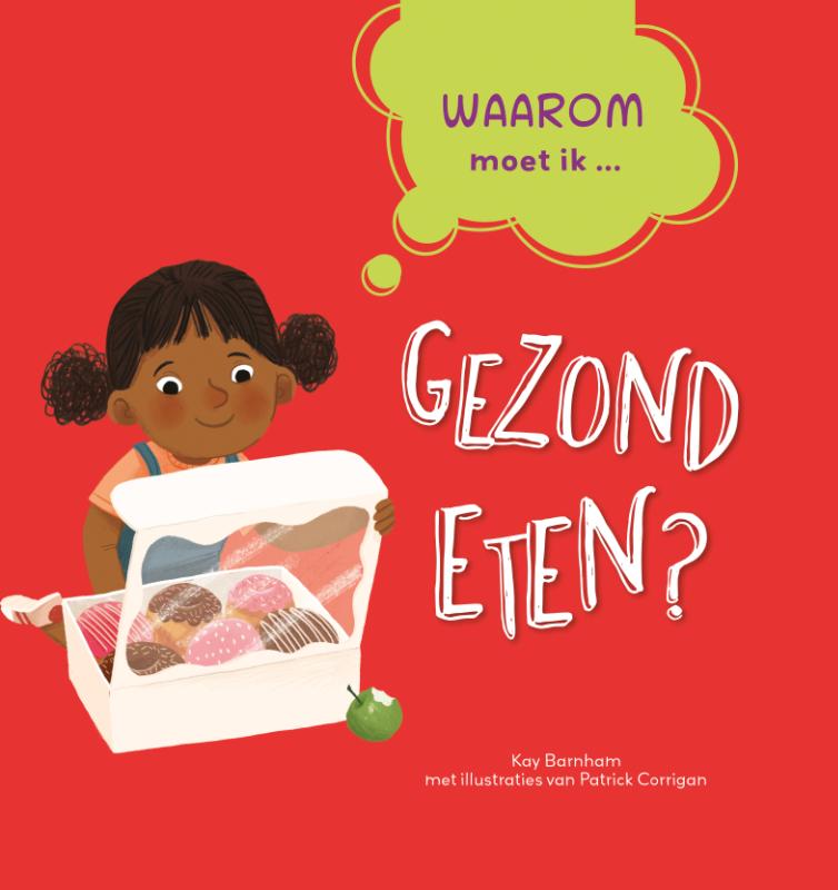 Omslag van Waarom moet ik gezond eten?