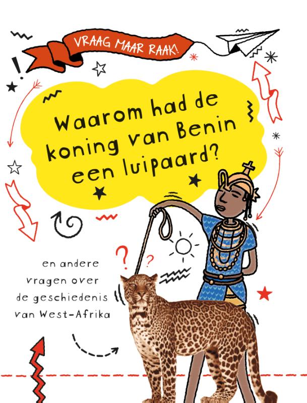 Omslag van Waarom had de koning van Benin een luipaard?