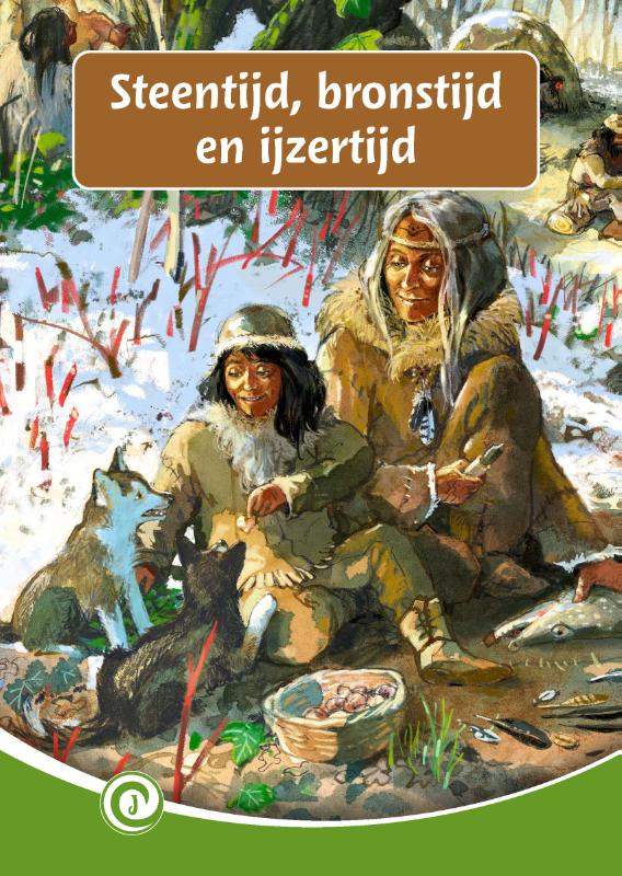Omslag van Steentijd, bronstijd en ijzertijd