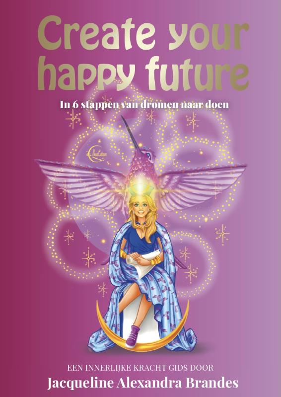 Omslag van Create your happy future