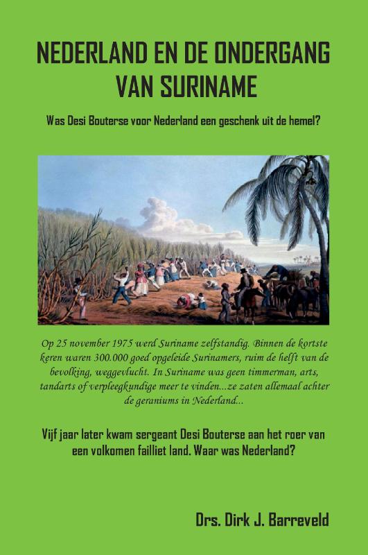 Omslag van NEDERLAND EN DE ONDERGANG VAN SURINAME