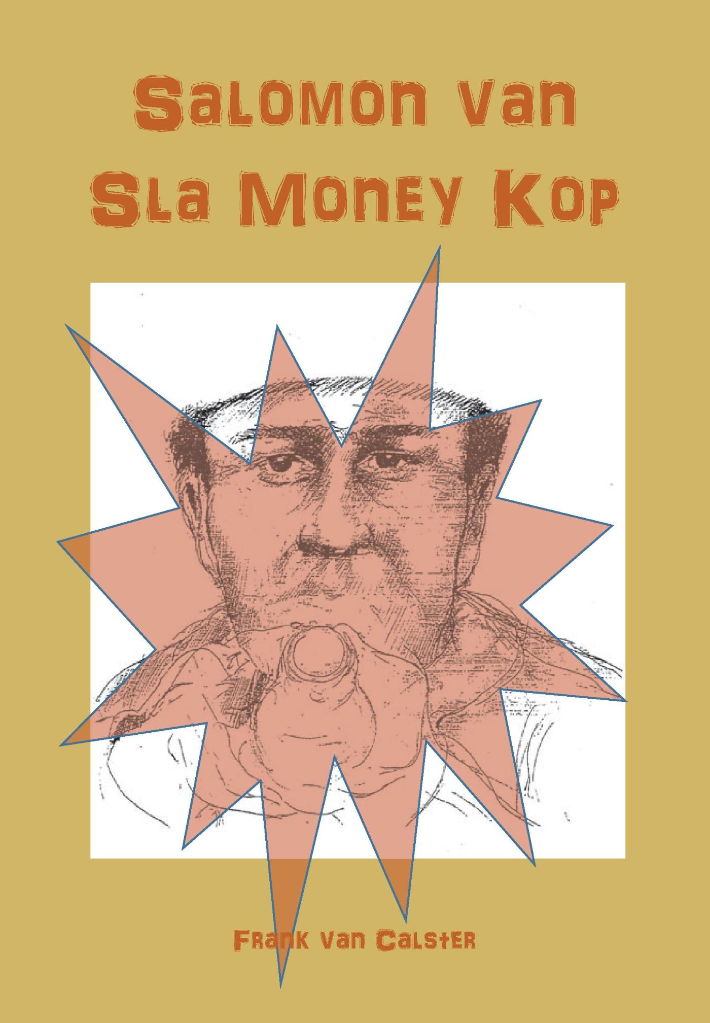 Omslag van Salomon van Sla Money Kop
