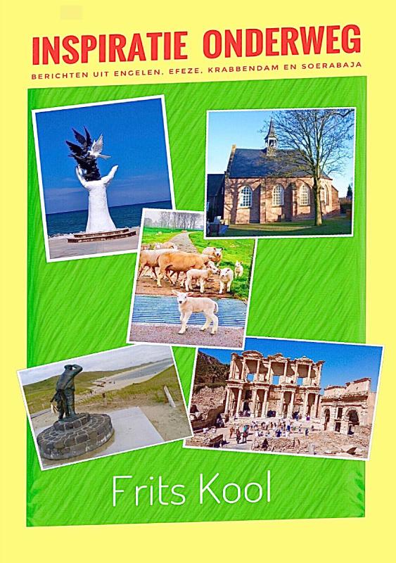 Omslag van Inspiratie onderweg. Berichten uit Engelen, Efeze, Krabbendam en Soerabaja