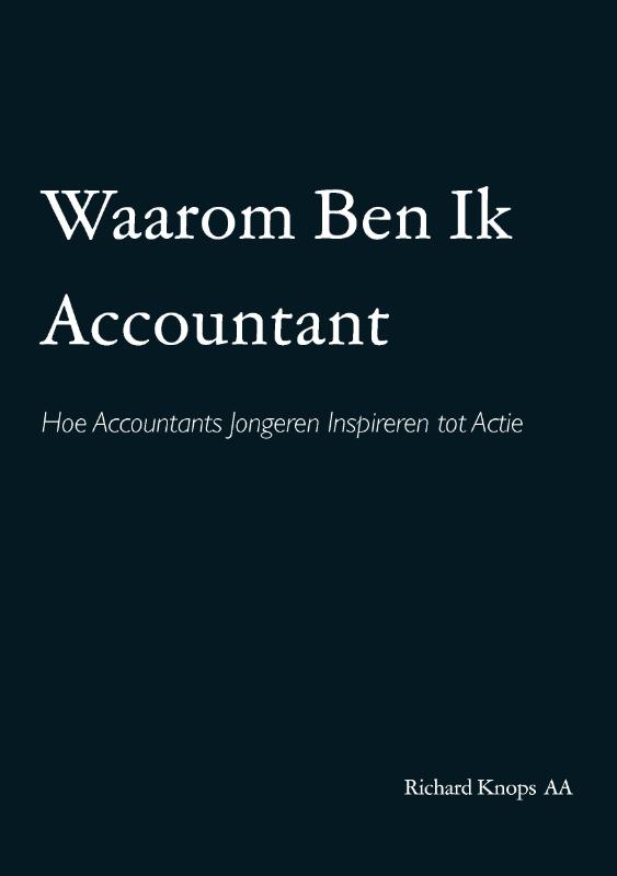 Omslag van Waarom Ben Ik Accountant