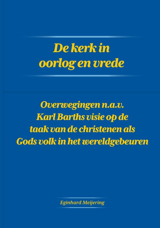 Omslag van De kerk in oorlog en vrede