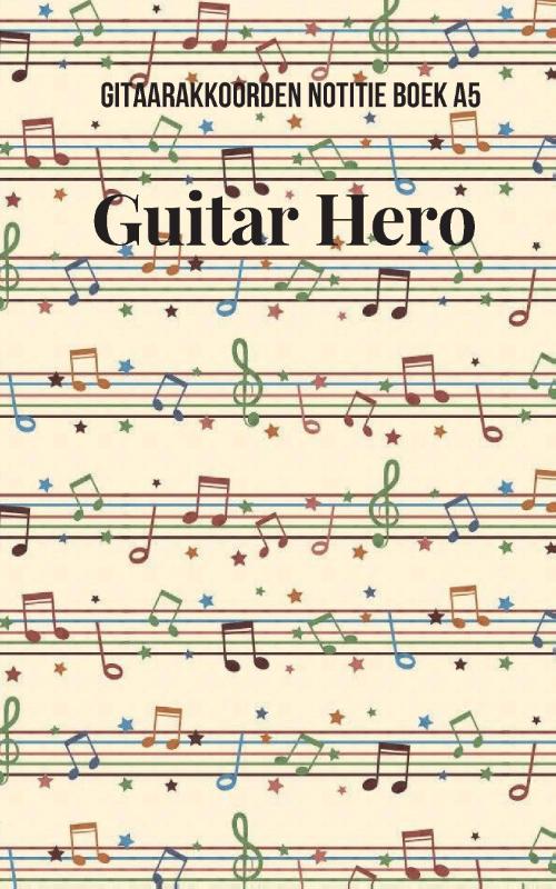 Omslag van Gitaarakkoorden Notitieboek A5 Guitar hero