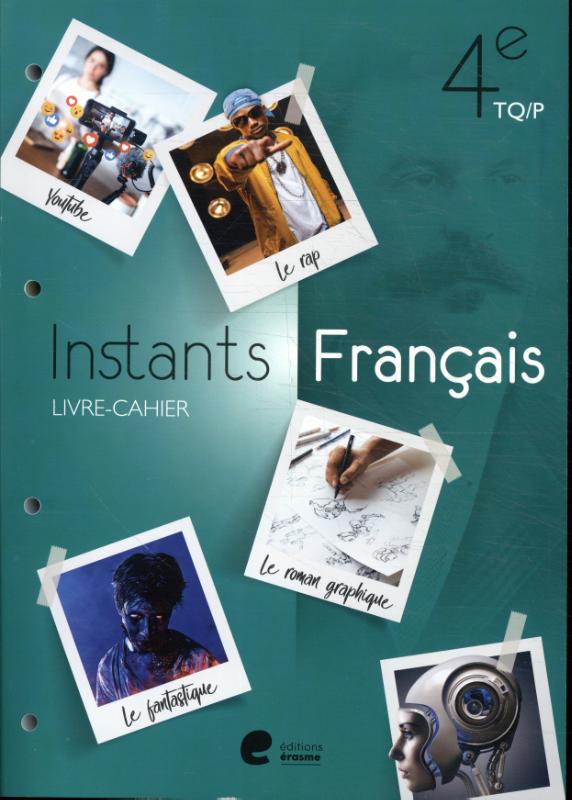 Omslag van Instants Français 4e - Livre-cahier