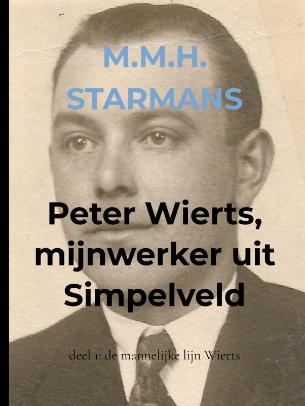Omslag van Peter Wierts, mijnwerker uit Simpelveld
