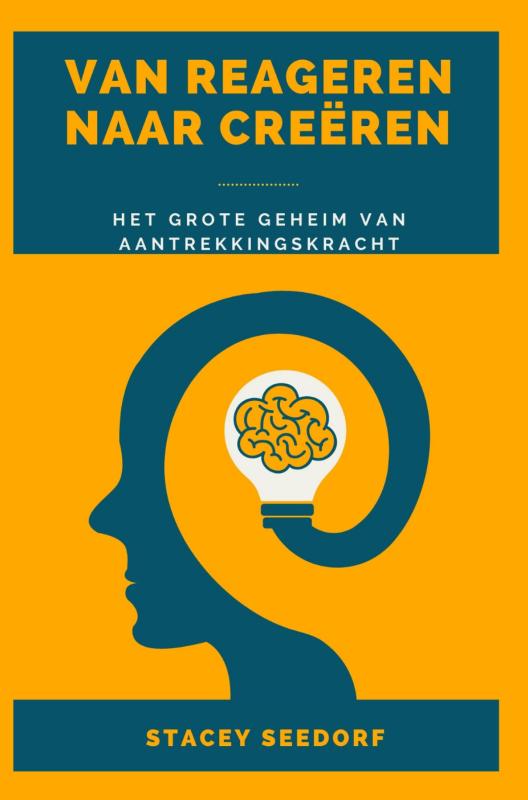Omslag van Van REAGEREN naar CREËREN
