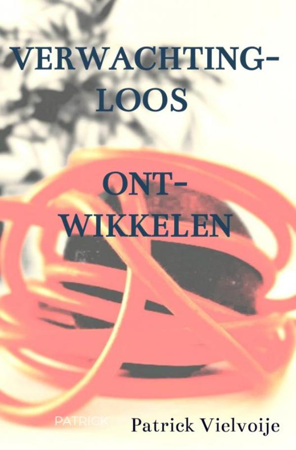 Omslag van Verwachting-loos Ont-wikkelen