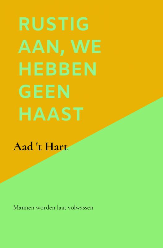 Omslag van Rustig aan, we hebben geen haast