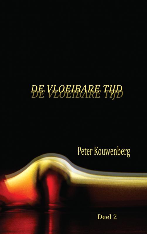 Omslag van De Vloeibare Tijd Deel 2