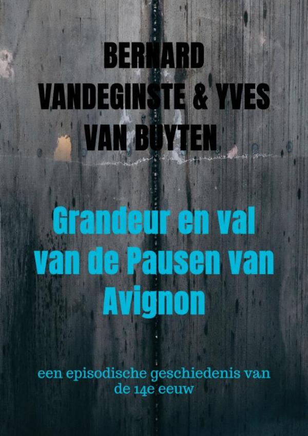 Omslag van Grandeur en val van de Pausen van Avignon