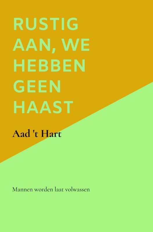 Omslag van Rustig aan, we hebben geen haast