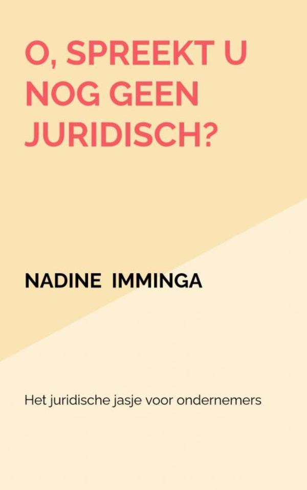 Omslag van O, spreekt u nog geen juridisch?