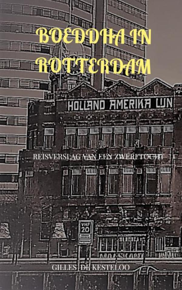 Omslag van Boeddha in Rotterdam