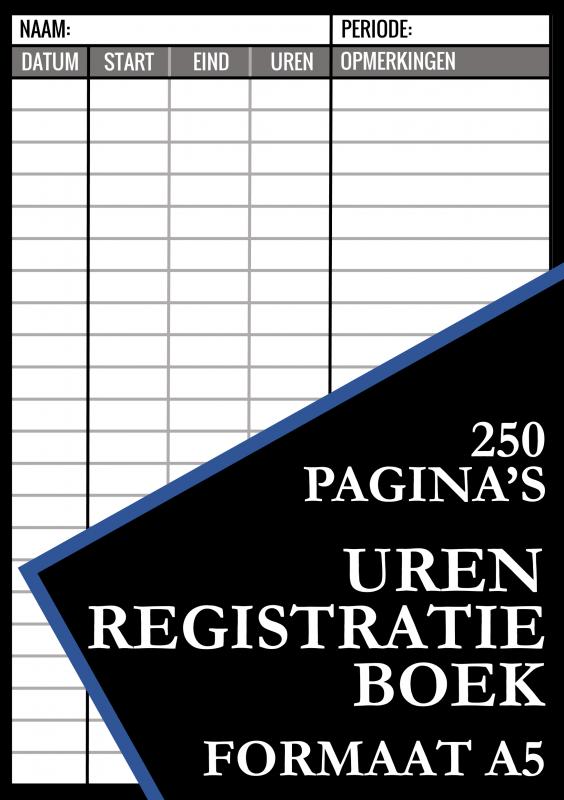 Omslag van Urenregistratie Boekje - ZZP, Freelancer, Personeel, Medewerkers, Werknemers