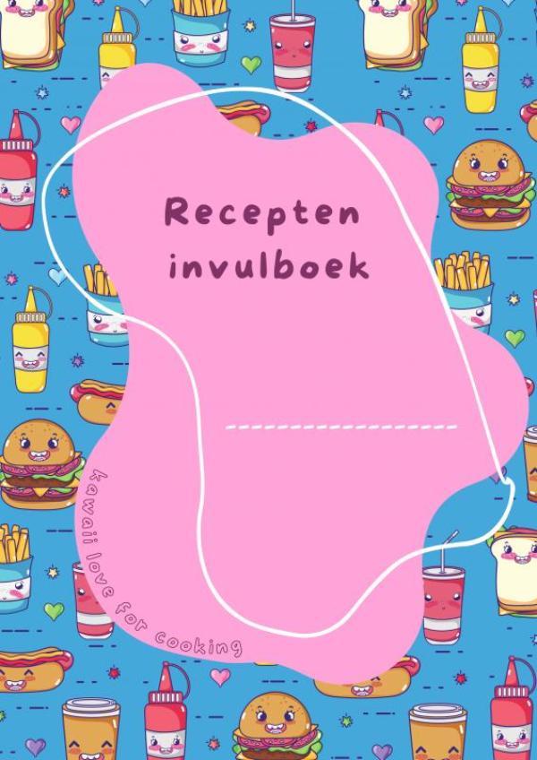 Omslag van Recepten invulboek Kawaii love for cooking