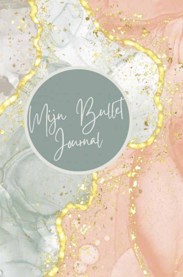 Omslag van Mijn Bullet journal – Bullet journal notebook - Notitieboek