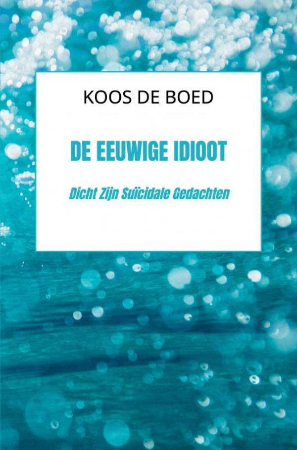 Omslag van De Eeuwige Idioot