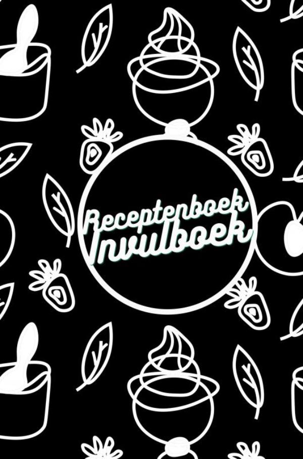 Omslag van Receptenboek invulboek: Mijn Recepten bewaren