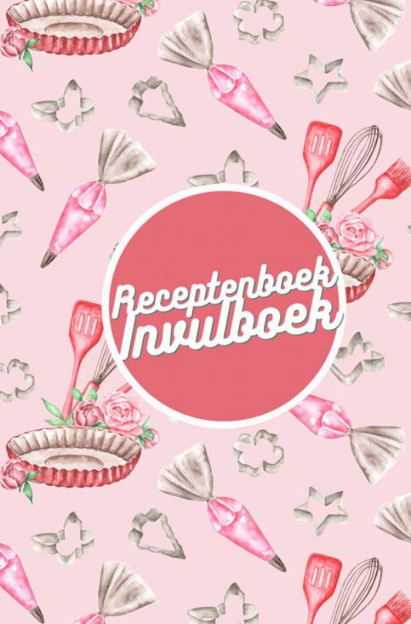 Omslag van Receptenboek invulboek: Mijn Recepten bewaren