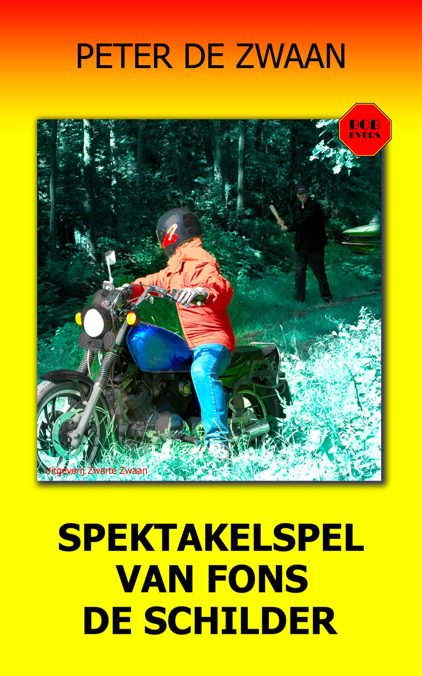 Omslag van Spektakelspel van Fons de Schilder