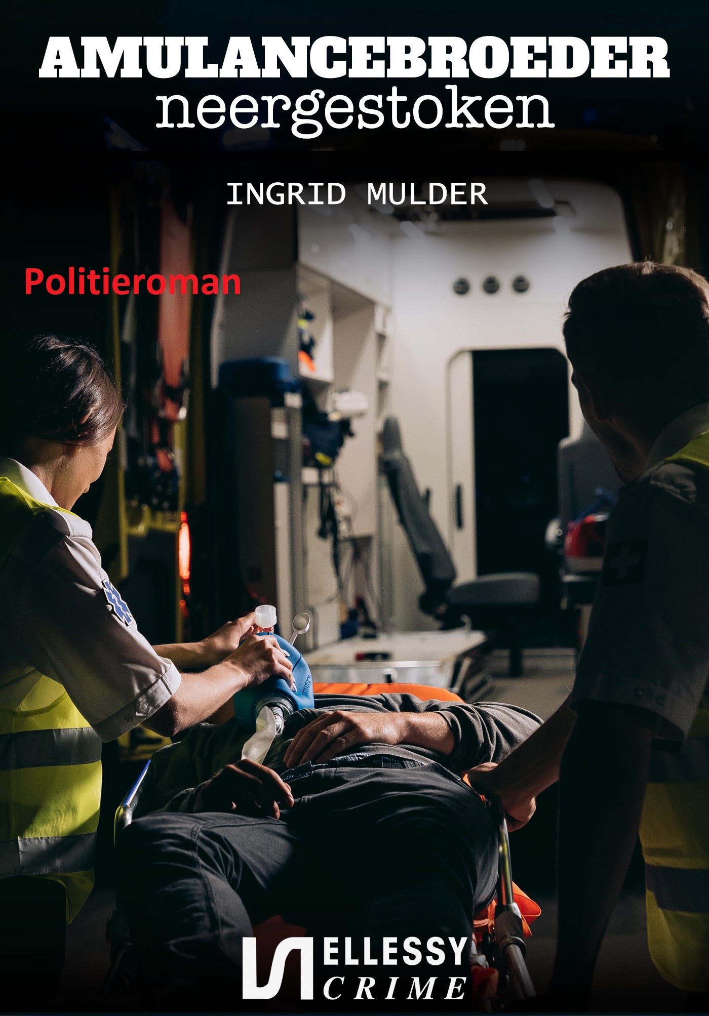 Omslag van Ambulancebroeder neergestoken