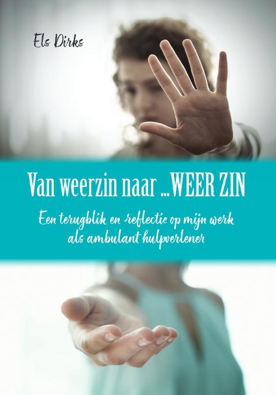 Omslag van Van weerzin naar ...WEER ZIN.