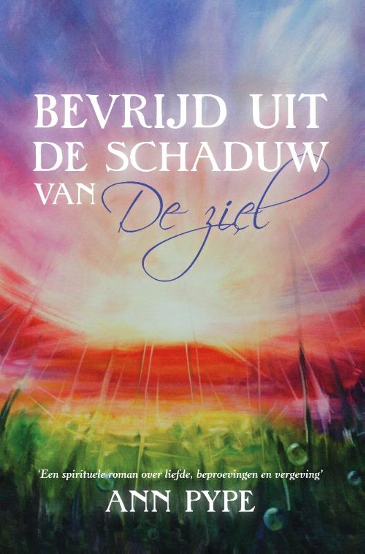 Omslag van Bevrijd uit de schaduw van de ziel