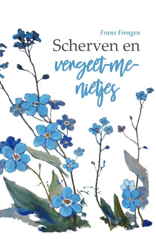Omslag van Scherven en vergeet-me-nietjes