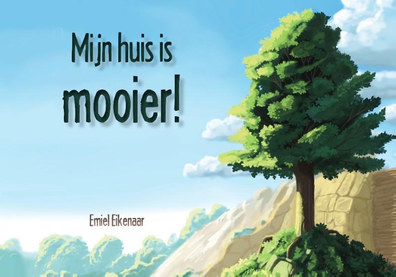 Omslag van Mijn huis is mooier