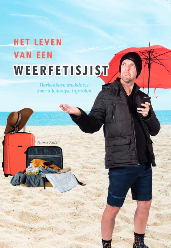 Omslag van Het leven van een Weerfetisjist