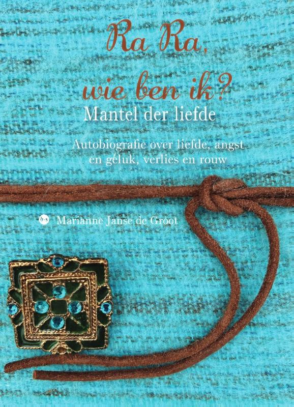 Omslag van Ra Ra, wie ben ik? Mantel der liefde